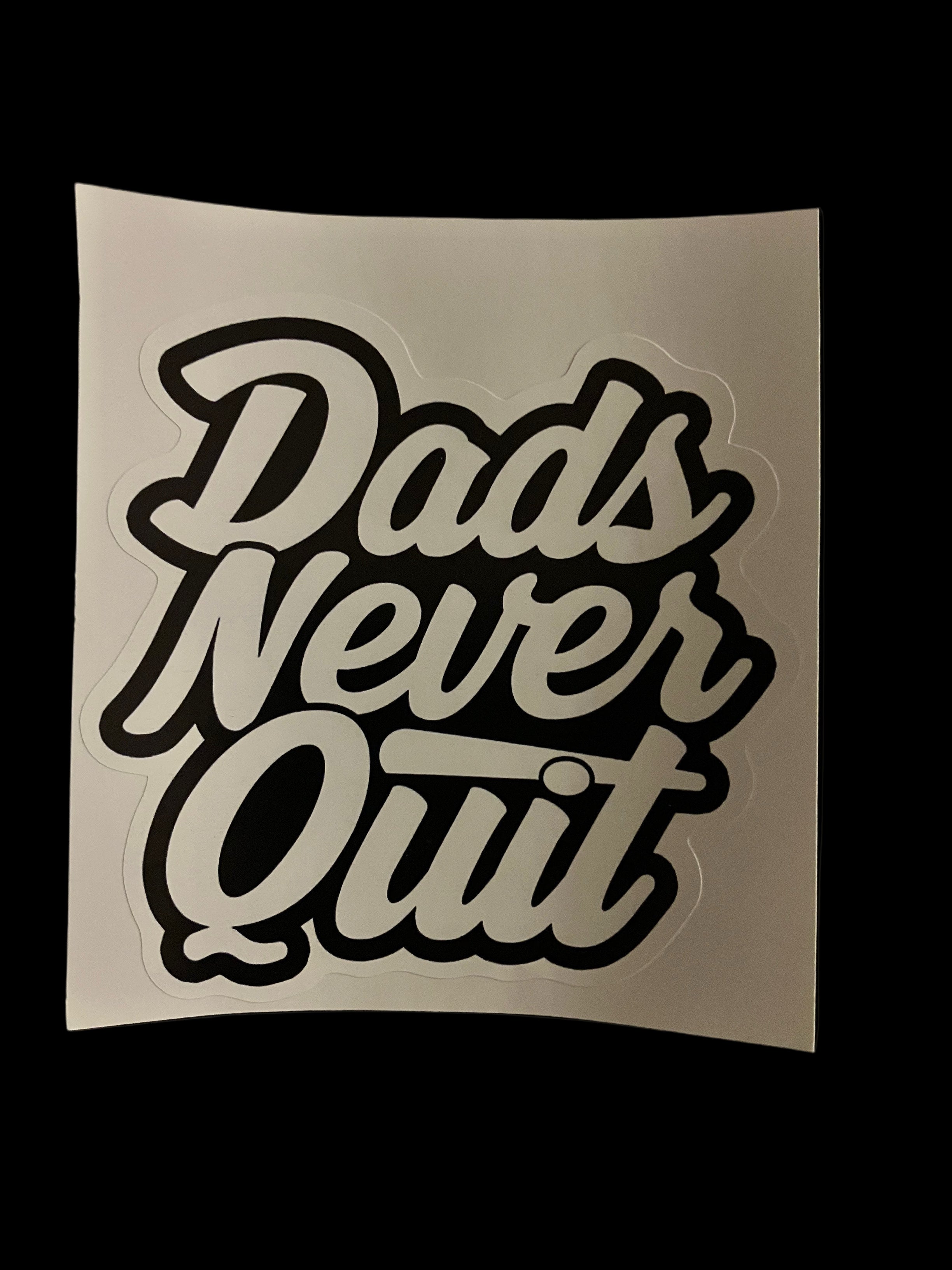 Dads Never Quit Car Decal (5x5)